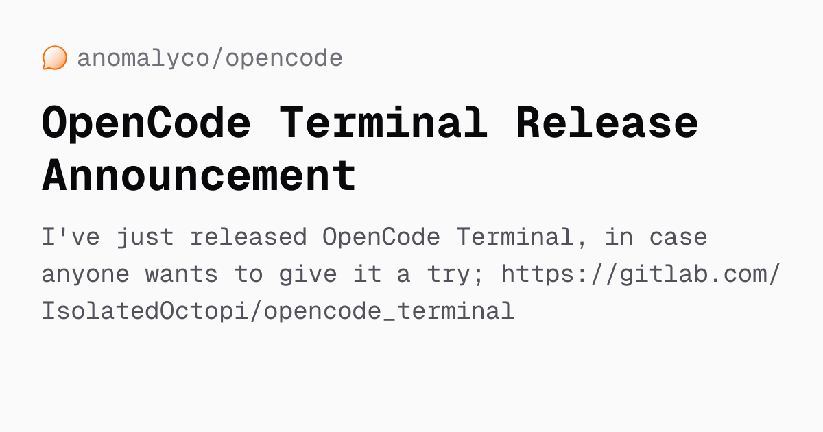 OpenCode Terminal Release Announcement — anomalyco/opencode