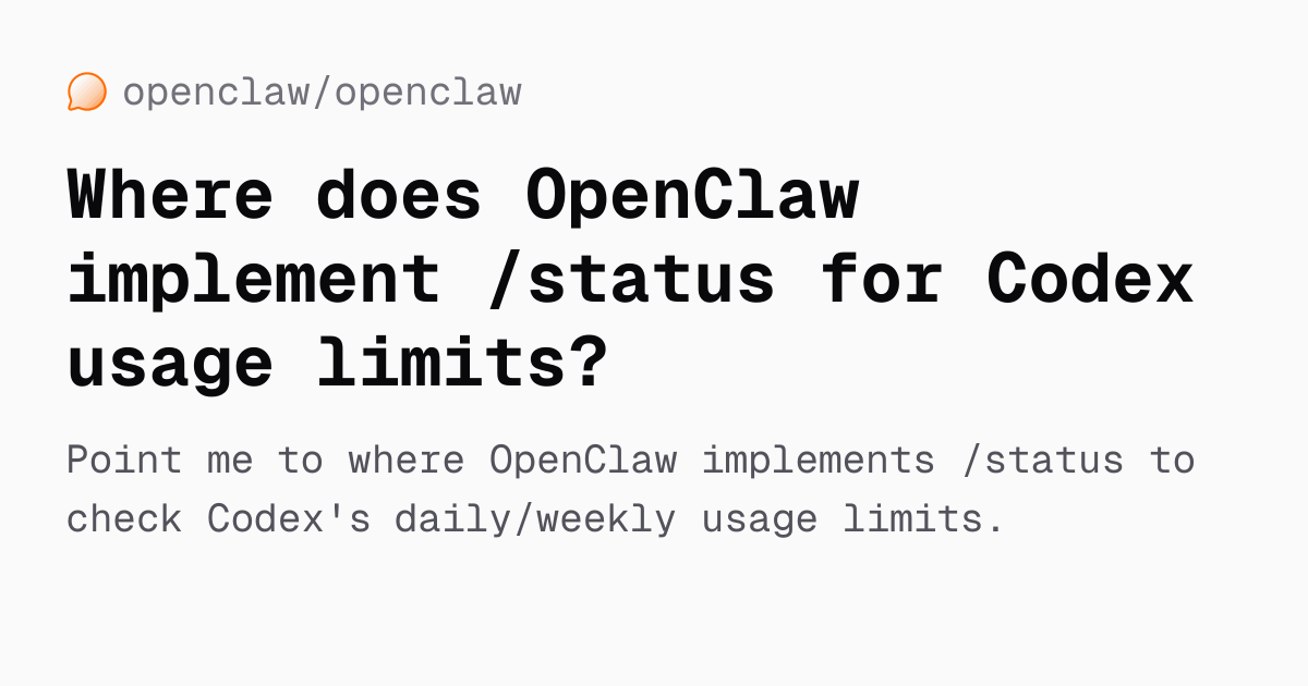 Where does OpenClaw implement /status for Codex usage limits ...