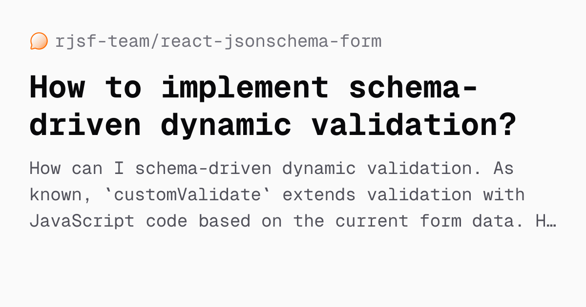 How to implement schema-driven dynamic validation? — rjsf-team/react ...
